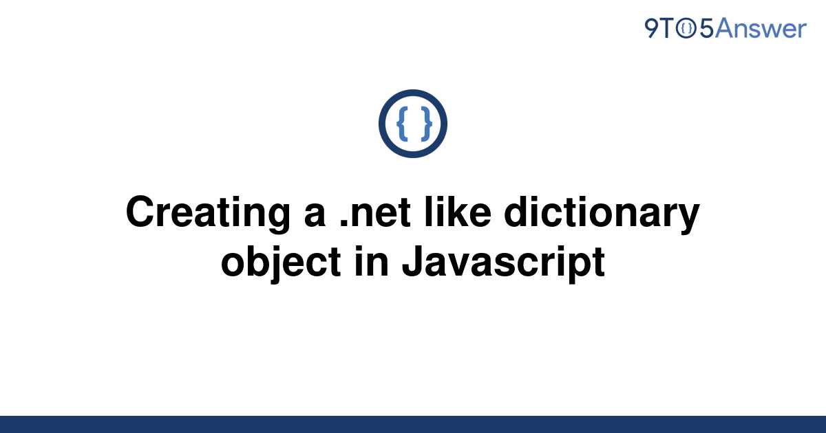 Dictionary Object In Javascript