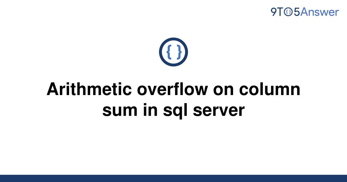 sql server arithmetic overflow error