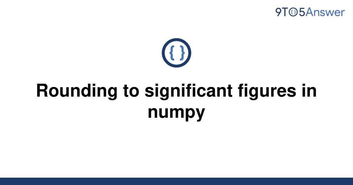 Numpy Significant Figures