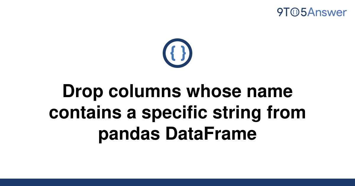 Dataframe Drop Columns By Condition