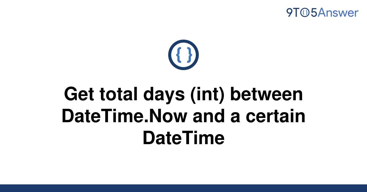 Datetime Get Total Days