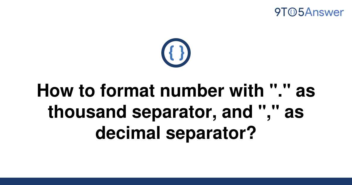 solved-how-to-format-number-with-as-thousand-9to5answer