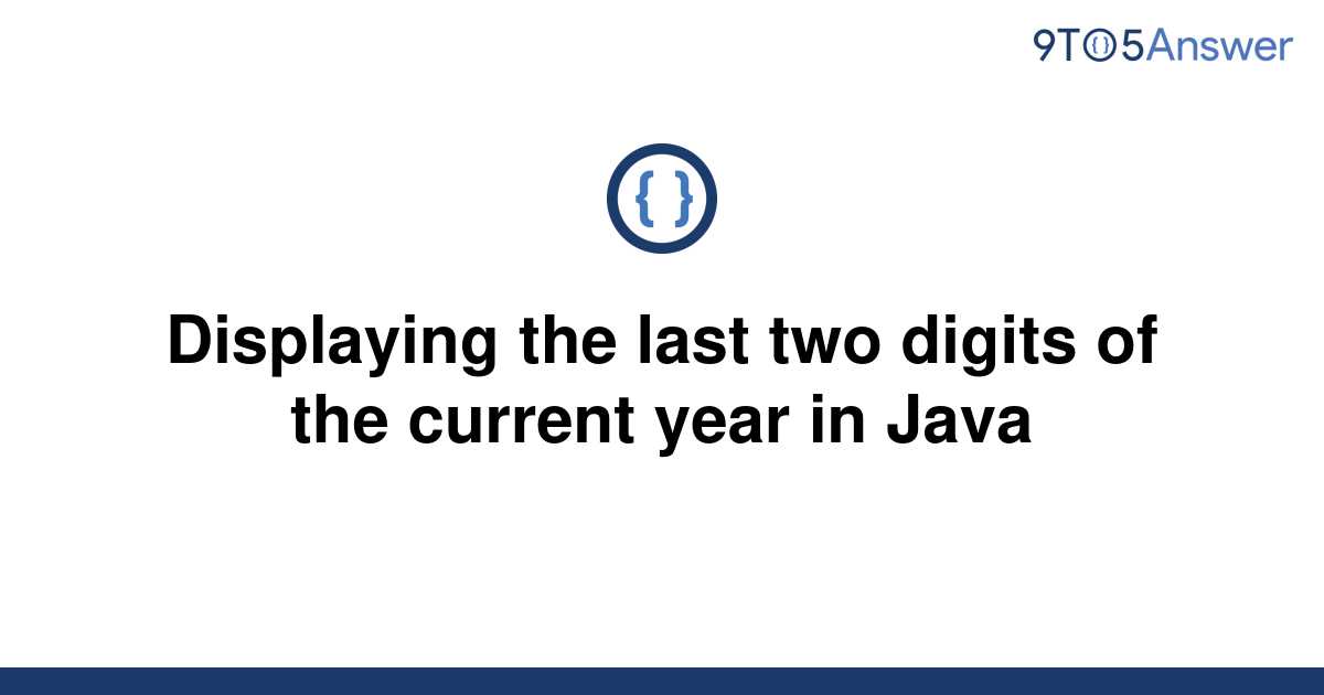 solved-displaying-the-last-two-digits-of-the-current-9to5answer