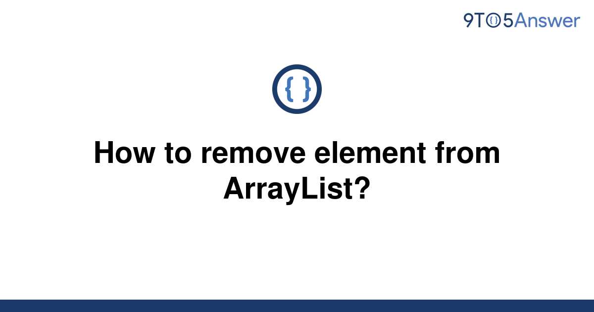 arraylist-and-linkedlist-remove-methods-in-java-with-examples