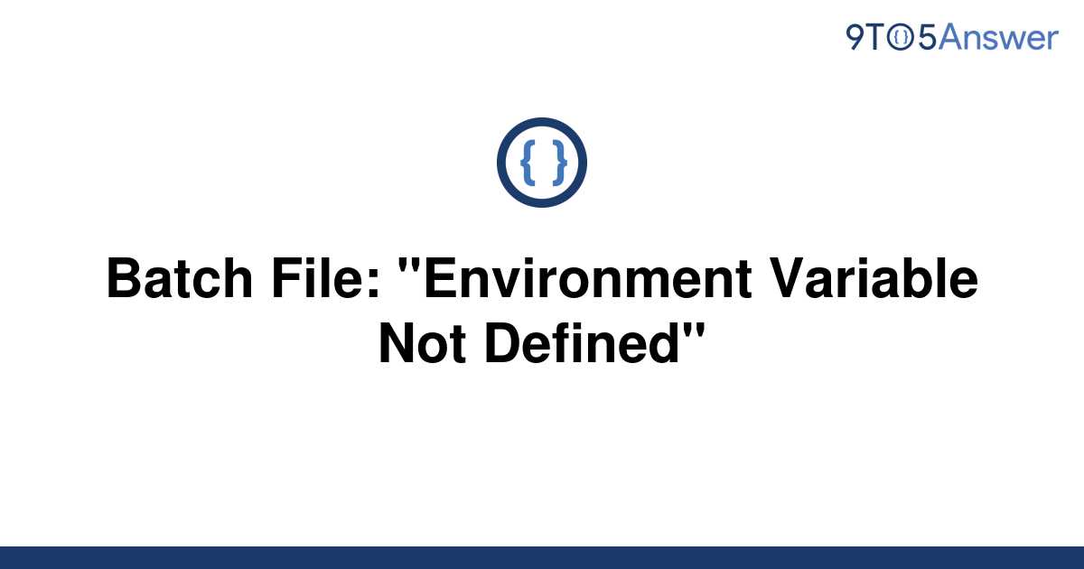 Dos Batch File Environment Variables