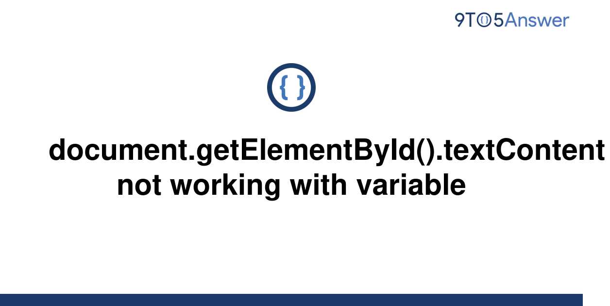 solved-document-getelementbyid-textcontent-not-9to5answer