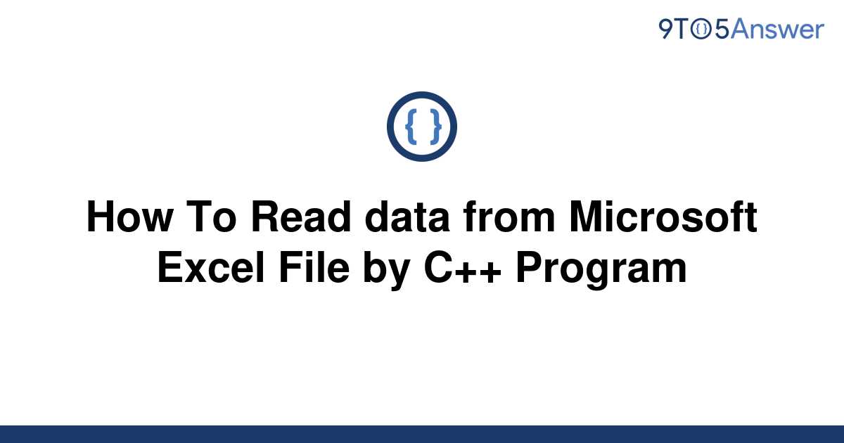 solved-how-to-read-data-from-microsoft-excel-file-by-9to5answer