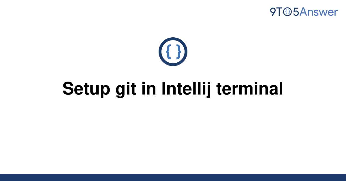 solved-setup-git-in-intellij-terminal-9to5answer