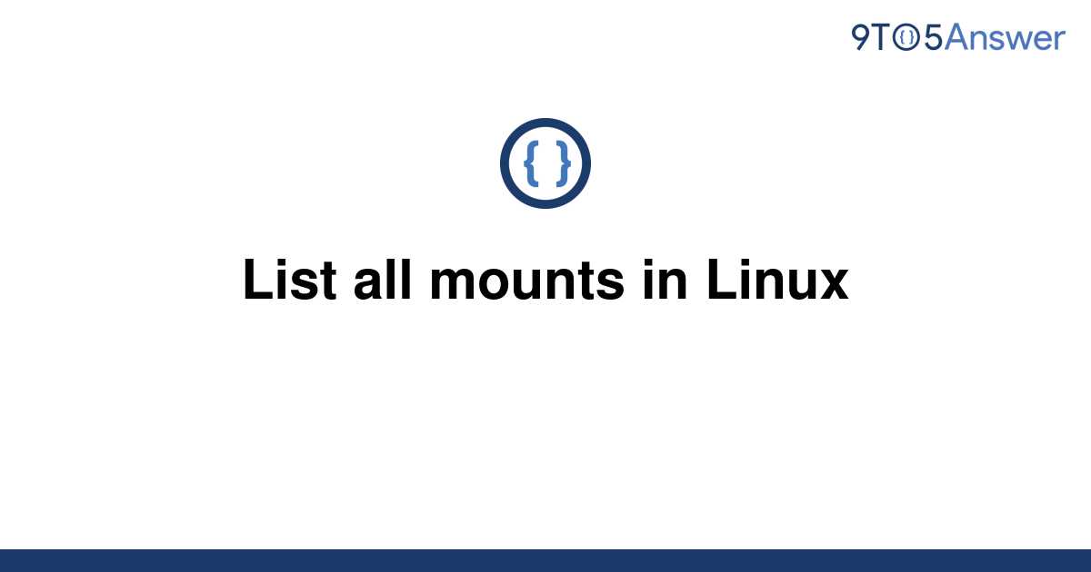 solved-list-all-mounts-in-linux-9to5answer