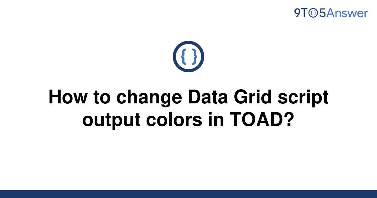 solved-how-to-change-data-grid-script-output-colors-in-9to5answer