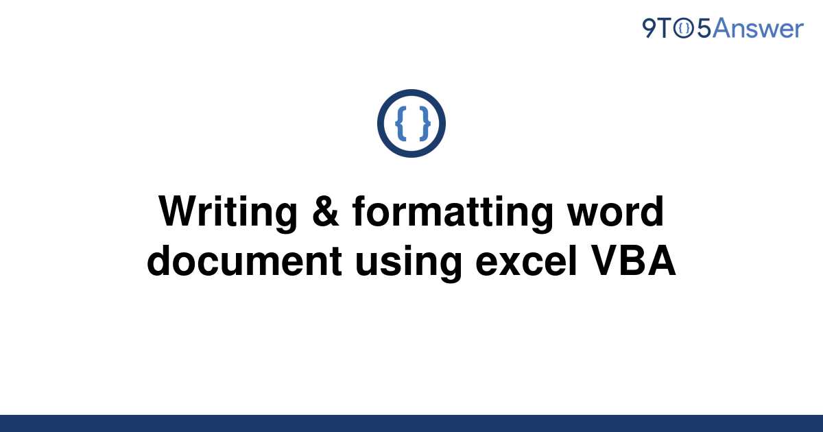 solved-writing-formatting-word-document-using-excel-9to5answer