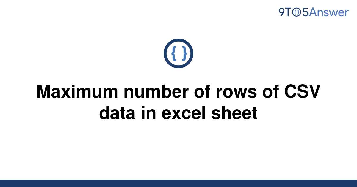 solved-maximum-number-of-rows-of-csv-data-in-excel-9to5answer