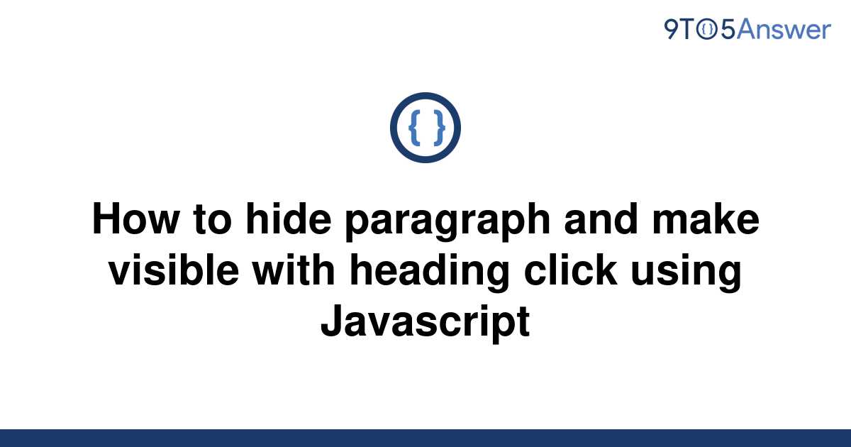 solved-how-to-hide-paragraph-and-make-visible-with-9to5answer