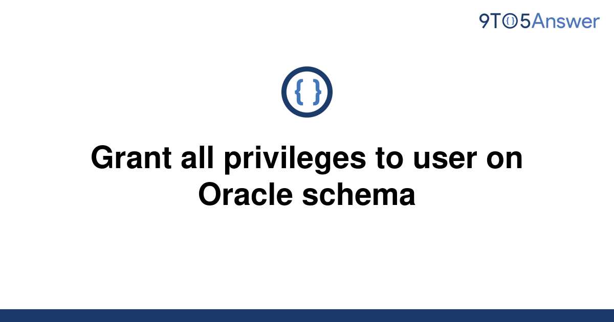 Oracle Grant All Permissions To User On Table