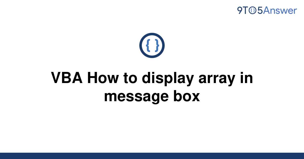 solved-vba-how-to-display-array-in-message-box-9to5answer