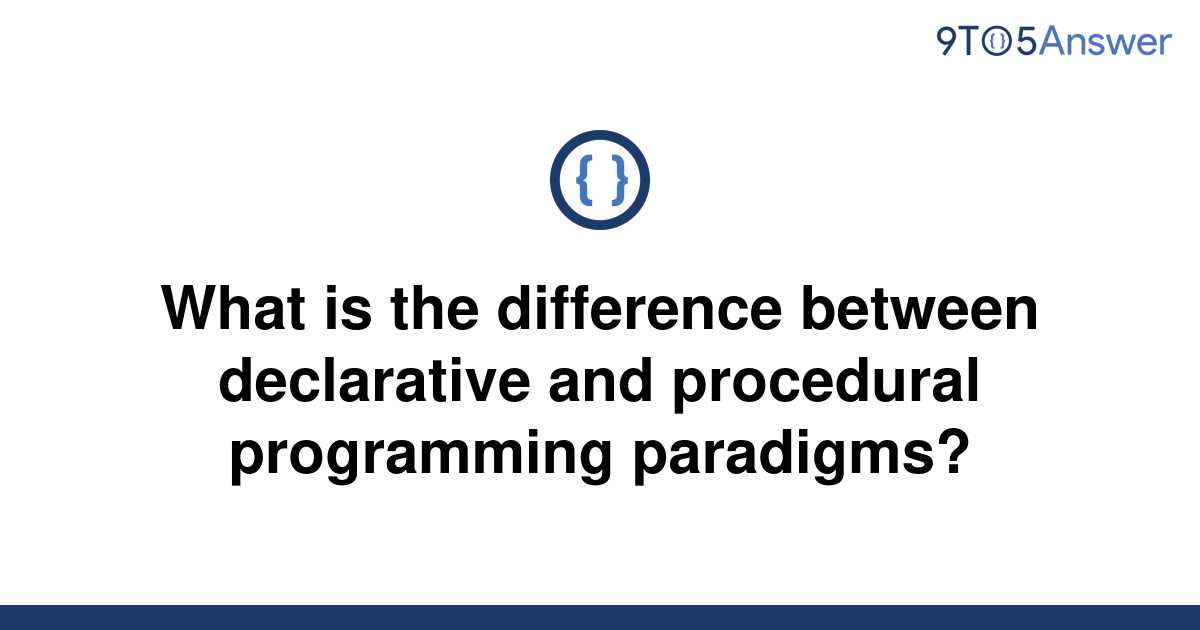 solved-what-is-the-difference-between-declarative-and-9to5answer