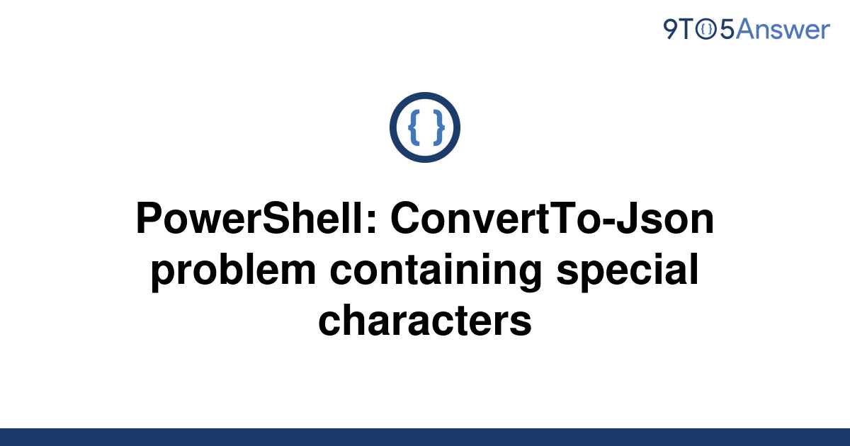 powershell-convertto-json