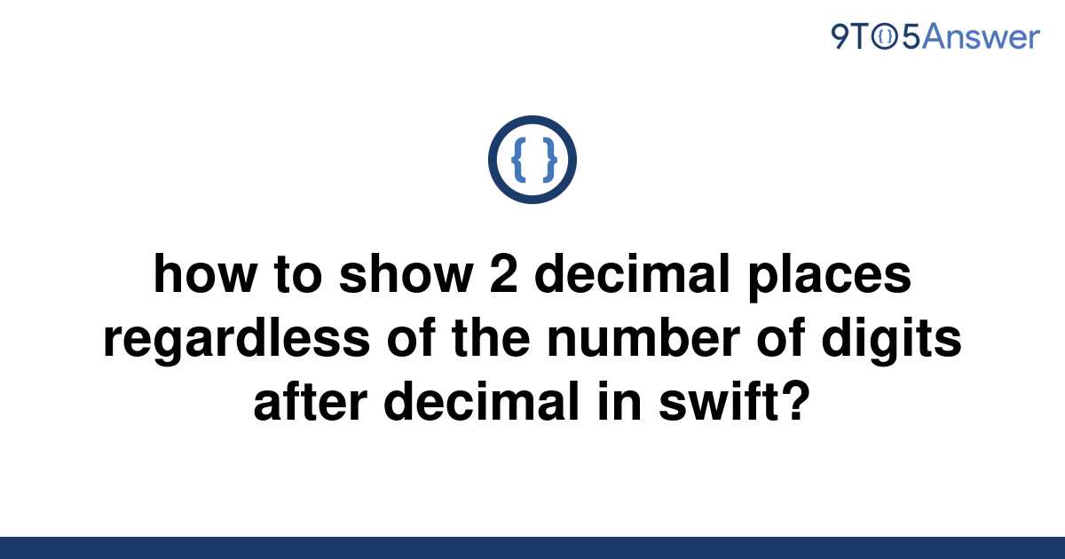 solved-how-to-show-2-decimal-places-regardless-of-the-9to5answer