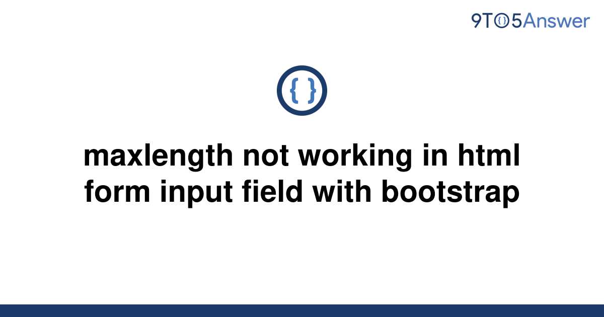 solved-maxlength-not-working-in-html-form-input-field-9to5answer