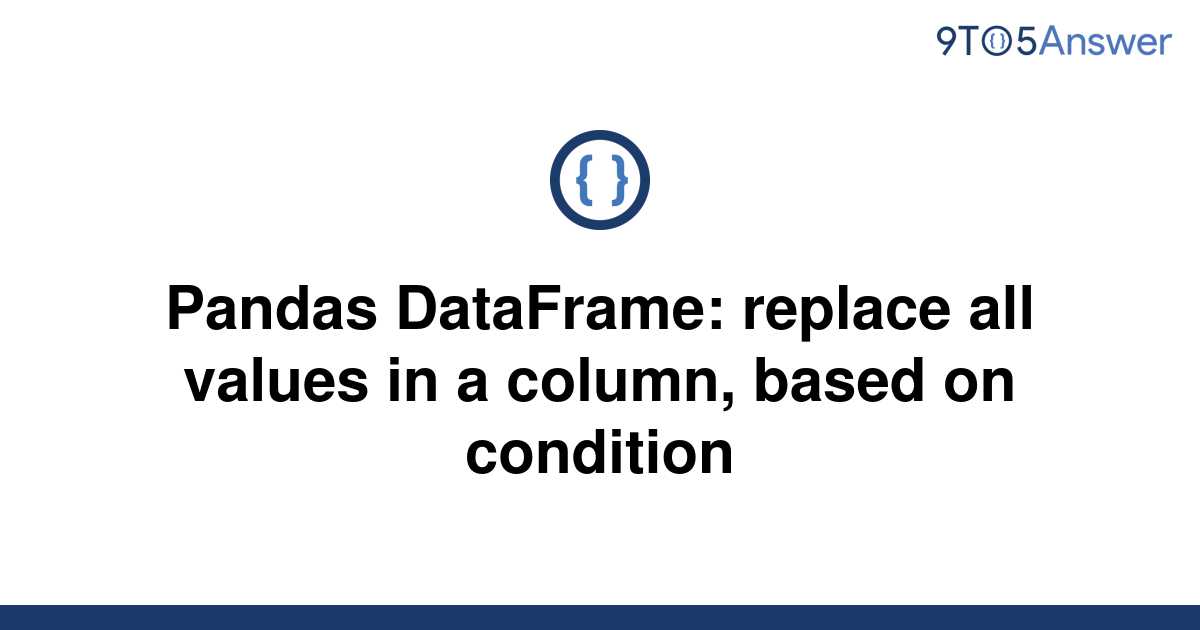 pandas-replace-values-based-on-condition-spark-by-examples