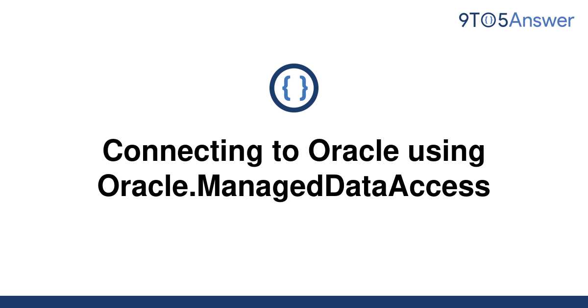 solved-connecting-to-oracle-using-9to5answer