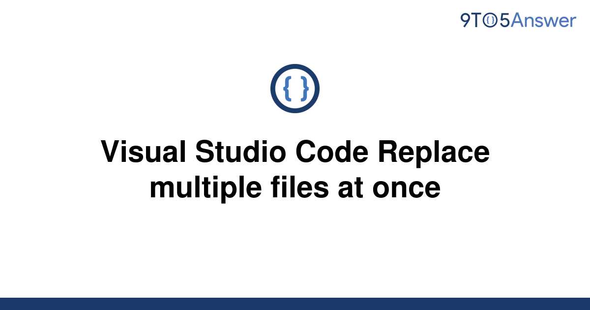 visual-studio-code-for-mac-replace-all-occurrences-of-a-character