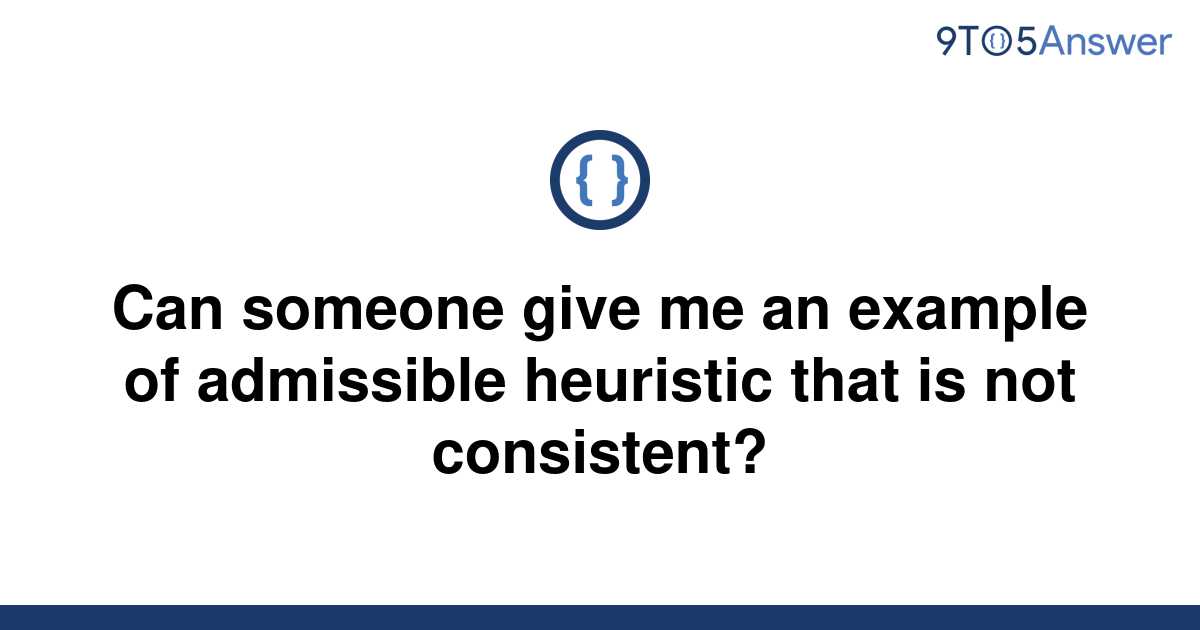 solved-can-someone-give-me-an-example-of-admissible-9to5answer