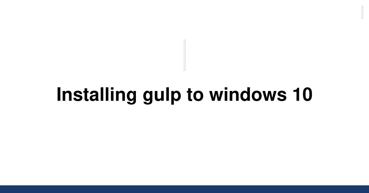 Как установить gulp на windows 10