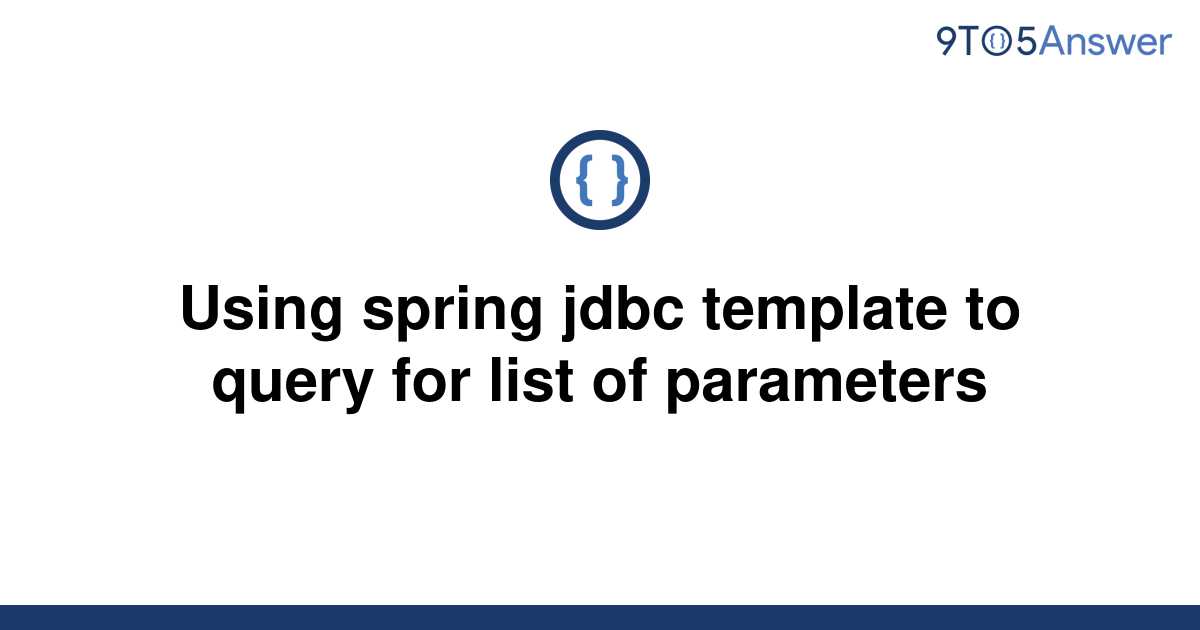 solved-using-spring-jdbc-template-to-query-for-list-of-9to5answer