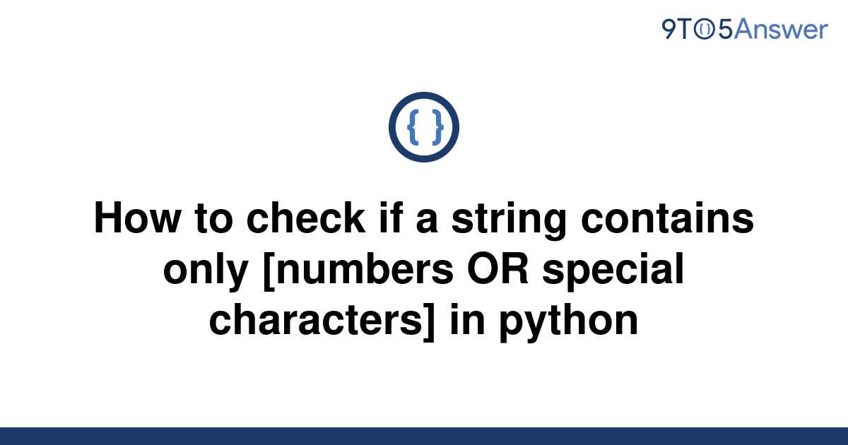 solved-how-to-check-if-a-string-contains-only-numbers-9to5answer