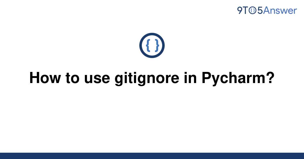 Как создать файл gitignore в pycharm