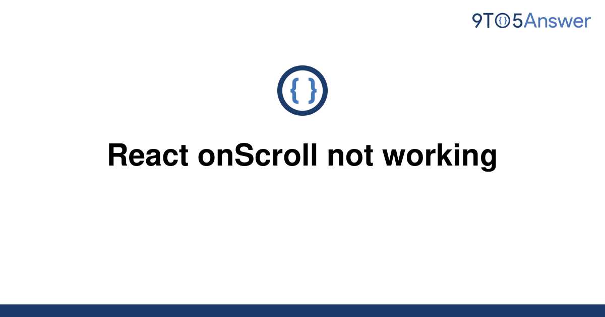 Onscroll Event Not Working React