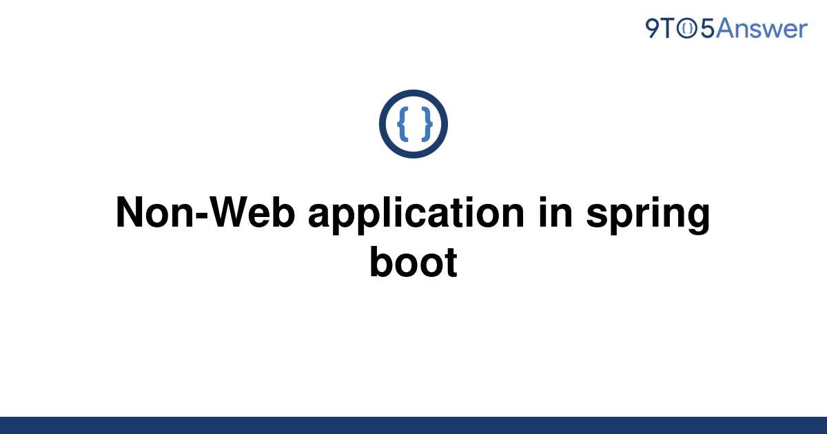 solved-non-web-application-in-spring-boot-9to5answer