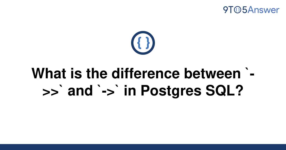 solved-what-is-the-difference-between-and-in-9to5answer