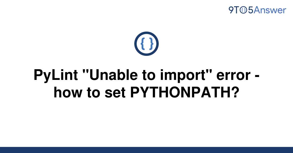 pylint-unable-to-import-10-most-correct-answers-brandiscrafts