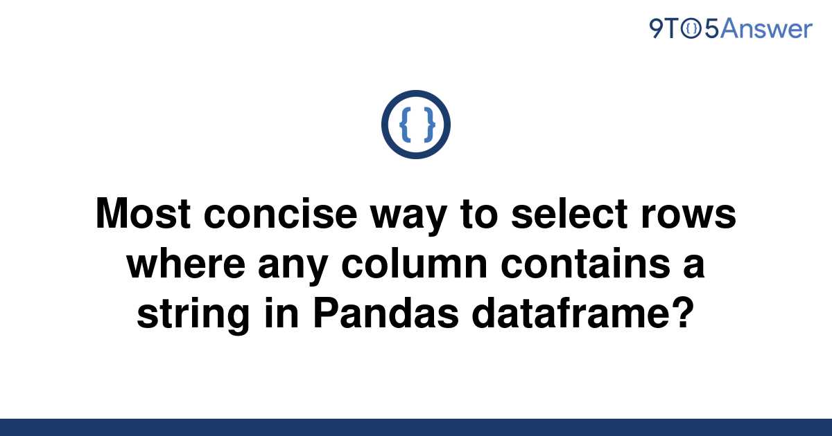 solved-most-concise-way-to-select-rows-where-any-column-9to5answer