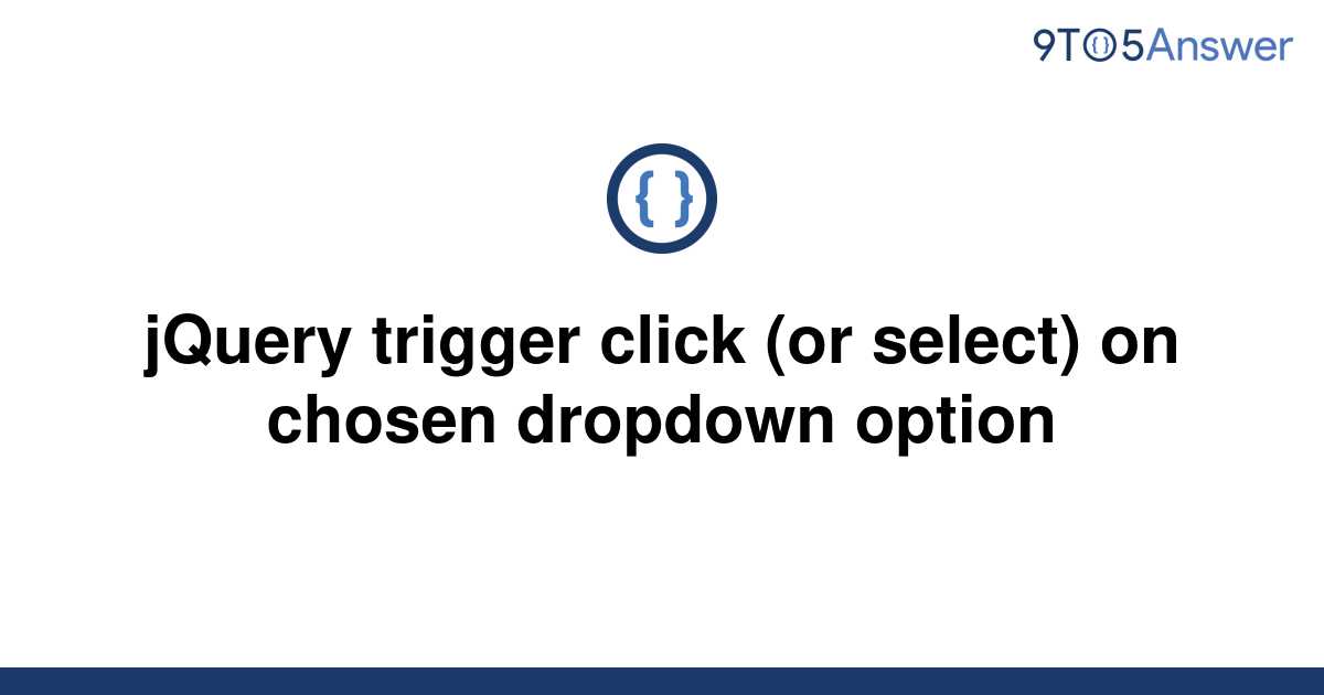 solved-jquery-trigger-click-or-select-on-chosen-9to5answer