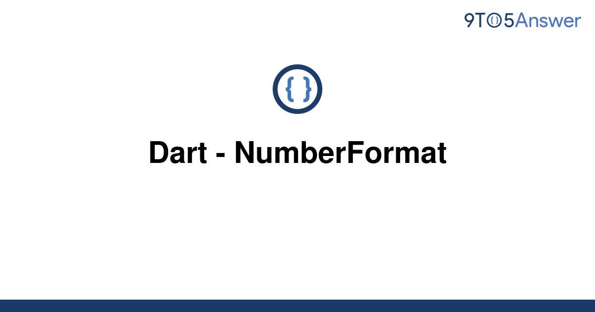 Dart Number Format