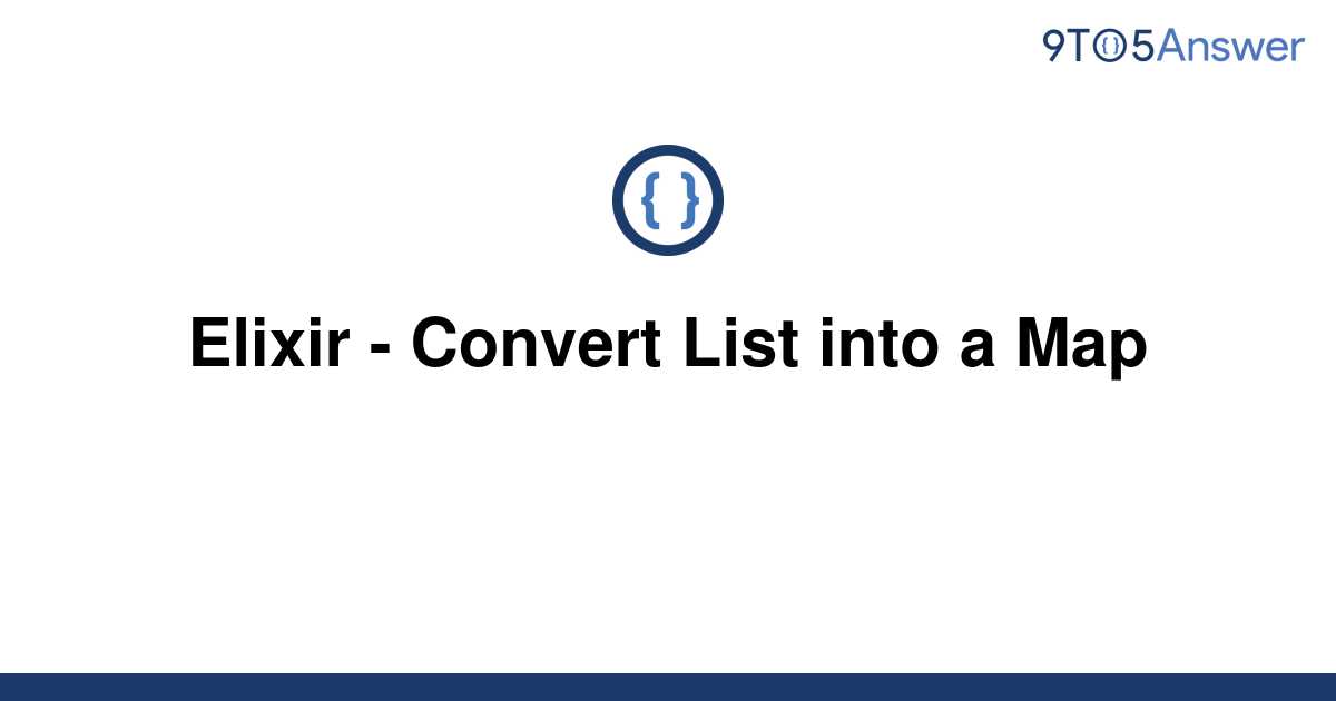 solved-elixir-convert-list-into-a-map-9to5answer