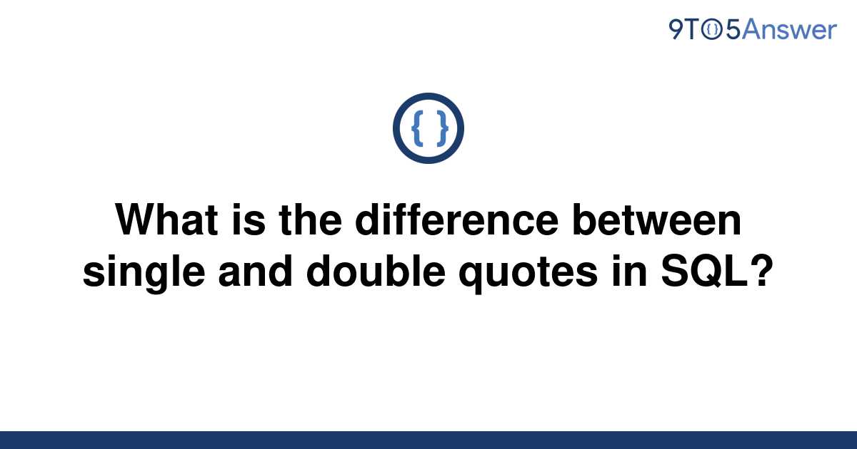 solved-what-is-the-difference-between-single-and-double-9to5answer