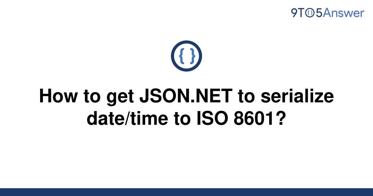 asp-core-net-5-webapi-doesn-t-serialize-date-to-iso-8601-format