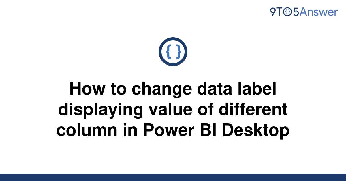 solved-how-to-change-data-label-displaying-value-of-9to5answer