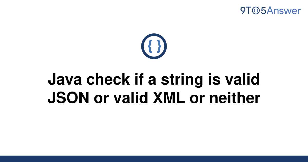 solved-java-check-if-a-string-is-valid-json-or-valid-9to5answer