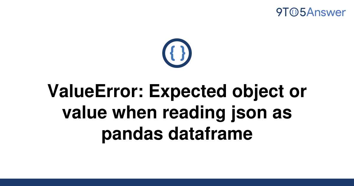 solved-valueerror-expected-object-or-value-when-9to5answer