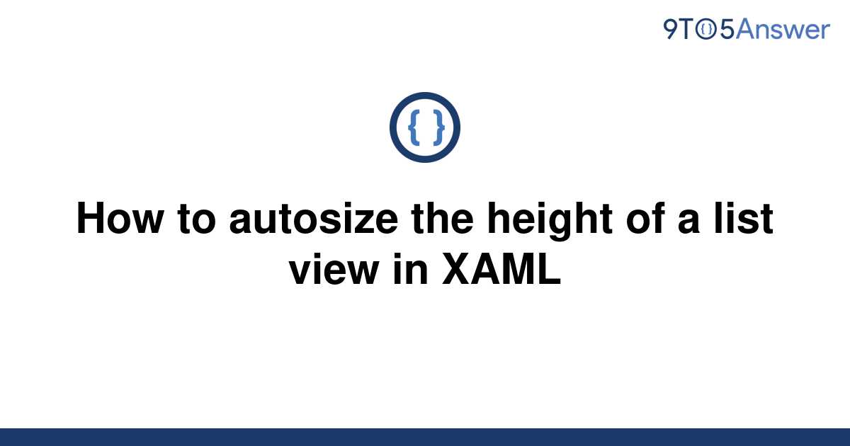 solved-how-to-autosize-the-height-of-a-list-view-in-9to5answer