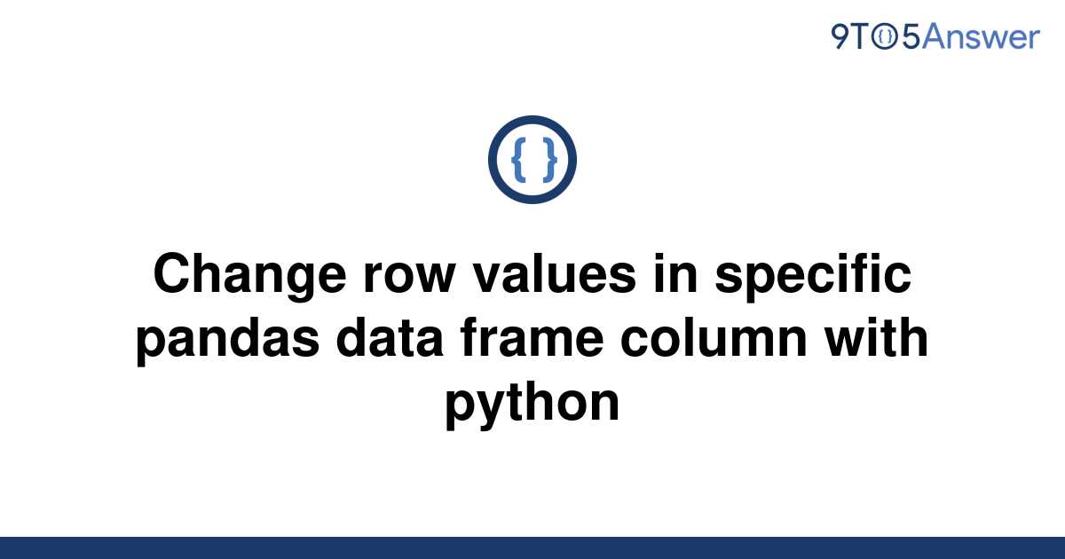 solved-rename-column-values-using-pandas-dataframe-9to5answer