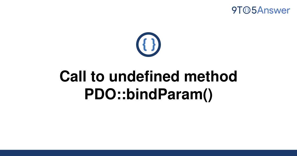 solved-call-to-undefined-method-pdo-bindparam-9to5answer