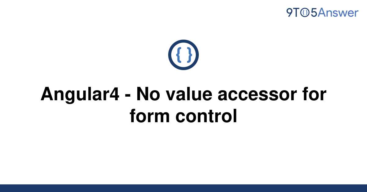 solving-the-error-no-value-accessor-for-form-control-with-name