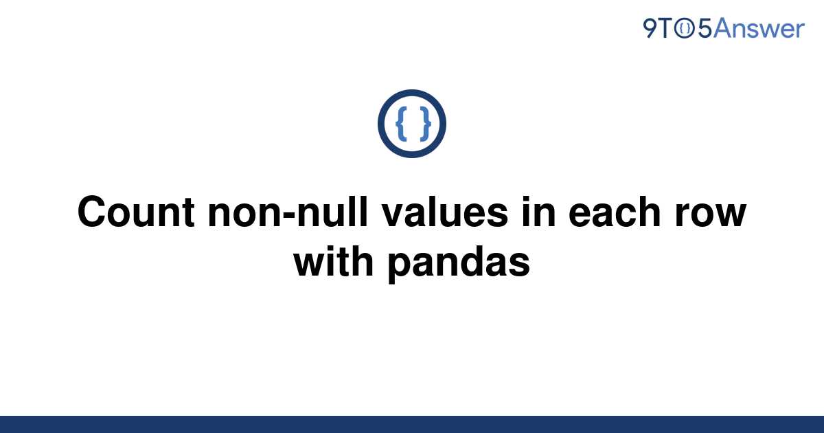 Get Non Null Values Pandas