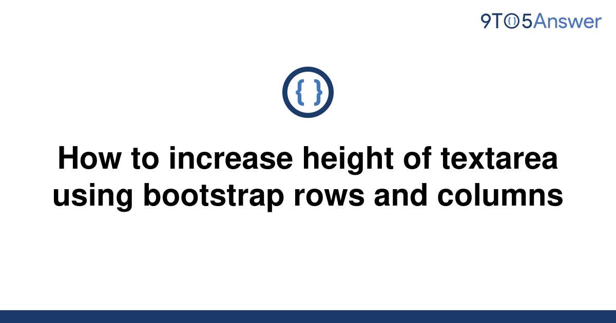 solved-how-to-increase-height-of-textarea-using-9to5answer